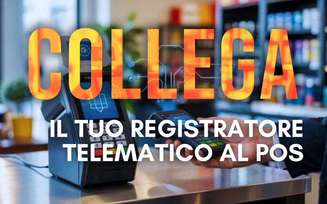 Collega il tuo registratore telematico al POS