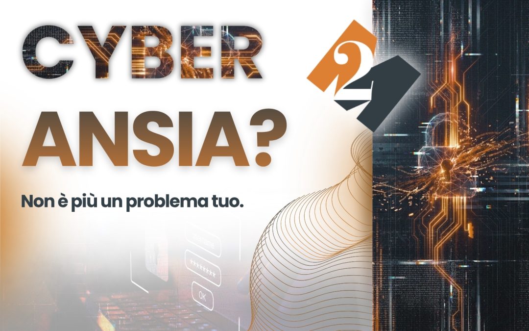 Cyber Ansia?