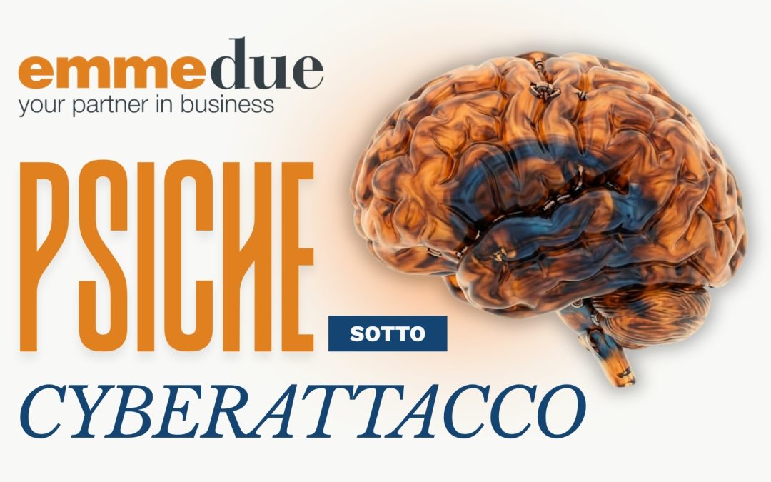 Psiche sotto Cyberattacco