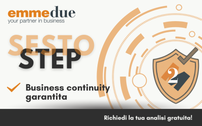 Sesto step: Business continuity garantita